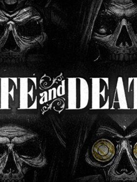 Life and Death