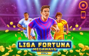 Liga Fortuna Megaways PRO