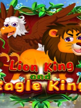 Lion King and Eagle King