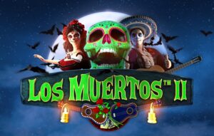 Los Muertos II