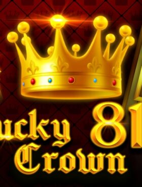 Lucky Crown 81x