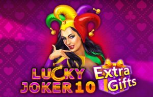 Lucky Joker 10 Extra Gifts