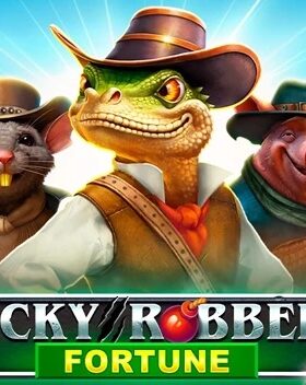 Lucky Robbery Fortune