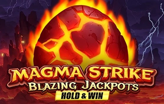 Magma Strike Blazing Jackpots