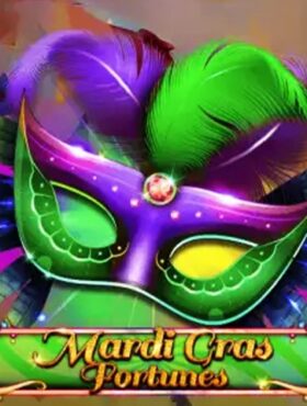 Mardi Gras Fortunes
