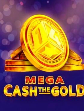 Mega Cash The Gold