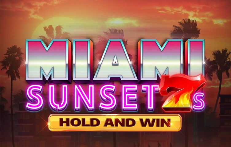 Miami Sunset 7s Hold and Win