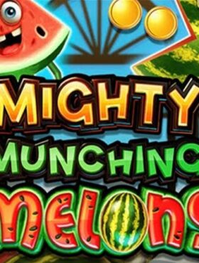 Mighty Munching Melons