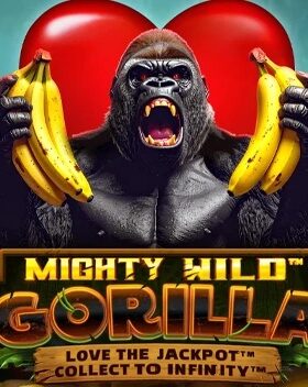 Mighty Wild — Gorilla Love the Jackpot