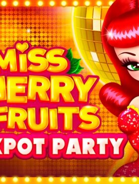 Miss Cherry Fruits Jackpot Party