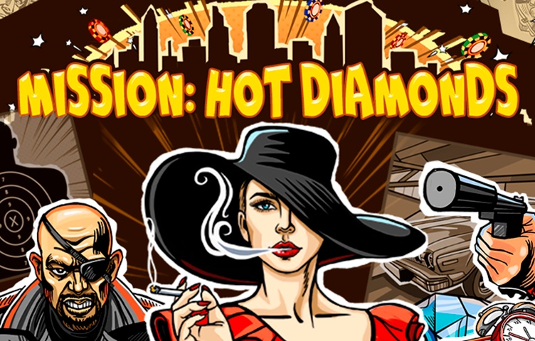 Mission: Hot Diamonds
