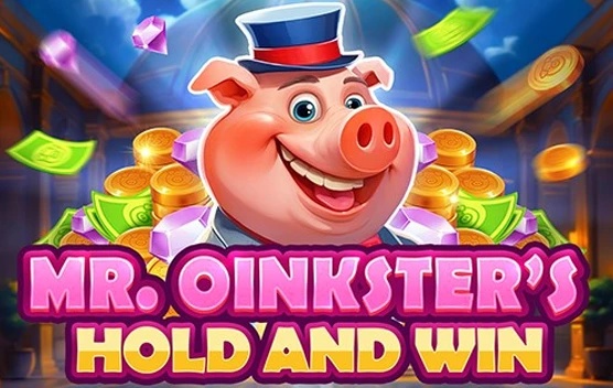Mr. Oinksters Hold and Win