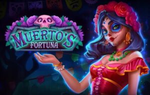 Muerto’s Fortuna