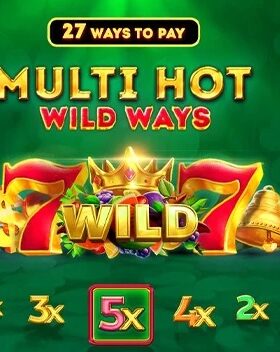 Multi Hot Wild Ways