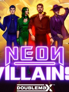 Neon Villains Doublemax