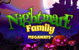 Nightmare Family Megaways