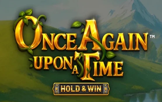 Once Again Upon A Time — Hold & Win