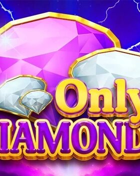 Only Diamonds