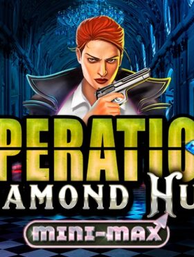 Operation Diamond Hunt Mini-Max
