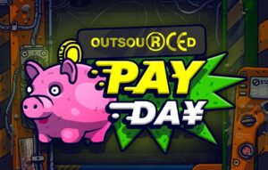 Outsourced — Payday