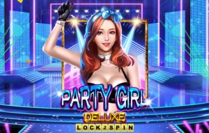 Party Girl Deluxe Lock 2 Spin