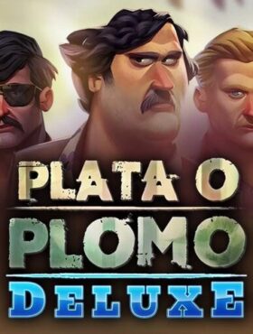 Plata o Plomo Deluxe