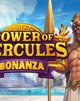 Power of Hercules Bonanza