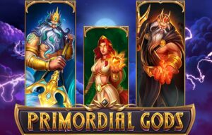 Primordial Gods