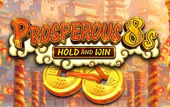 Prosperous 8s Hold and Win