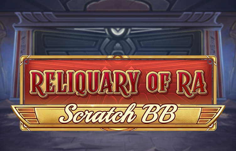 Reliquary of Ra Scratch BB