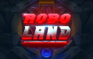 RoboLand