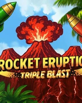 Rocket Eruption Triple Blast