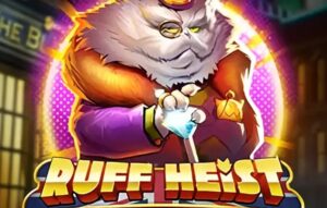 Ruff Heist