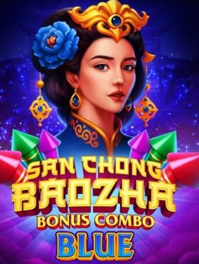 San Chong BaoZha Blue Bonus Combo