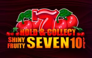 Shiny Fruity Seven 10 Lines Hold and Collect