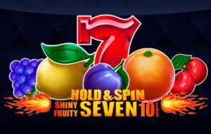 Shiny Fruity Seven 10 Lines Hold and Spin