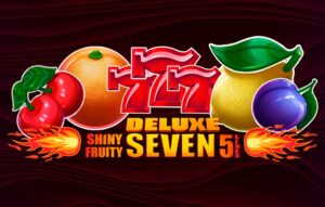 Shiny Fruity Seven 5 Lines Deluxe