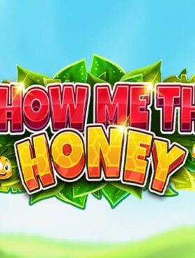 Show Me The Honey