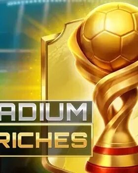 Stadium of Riches
