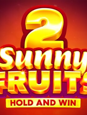 Sunny Fruits 2 Hold and Win