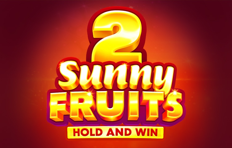 Sunny Fruits 2 Hold and Win