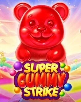 Super Gummy Strike