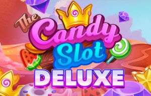 The Candy Slot Deluxe