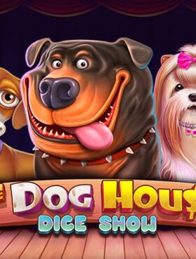 The Dog House Dice Show