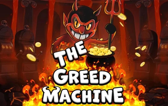 The Greed Machine