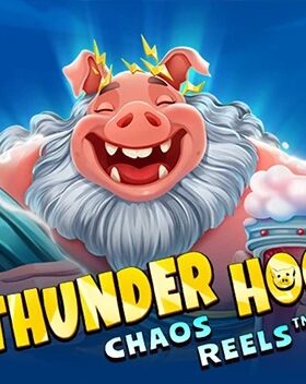 Thunder Hog Chaos Reels