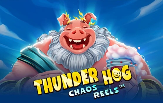 Thunder Hog Chaos Reels