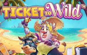 Ticket To Wild