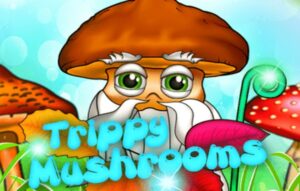 Trippy Mushrooms