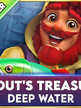 Trout’s Treasure — Deep Water